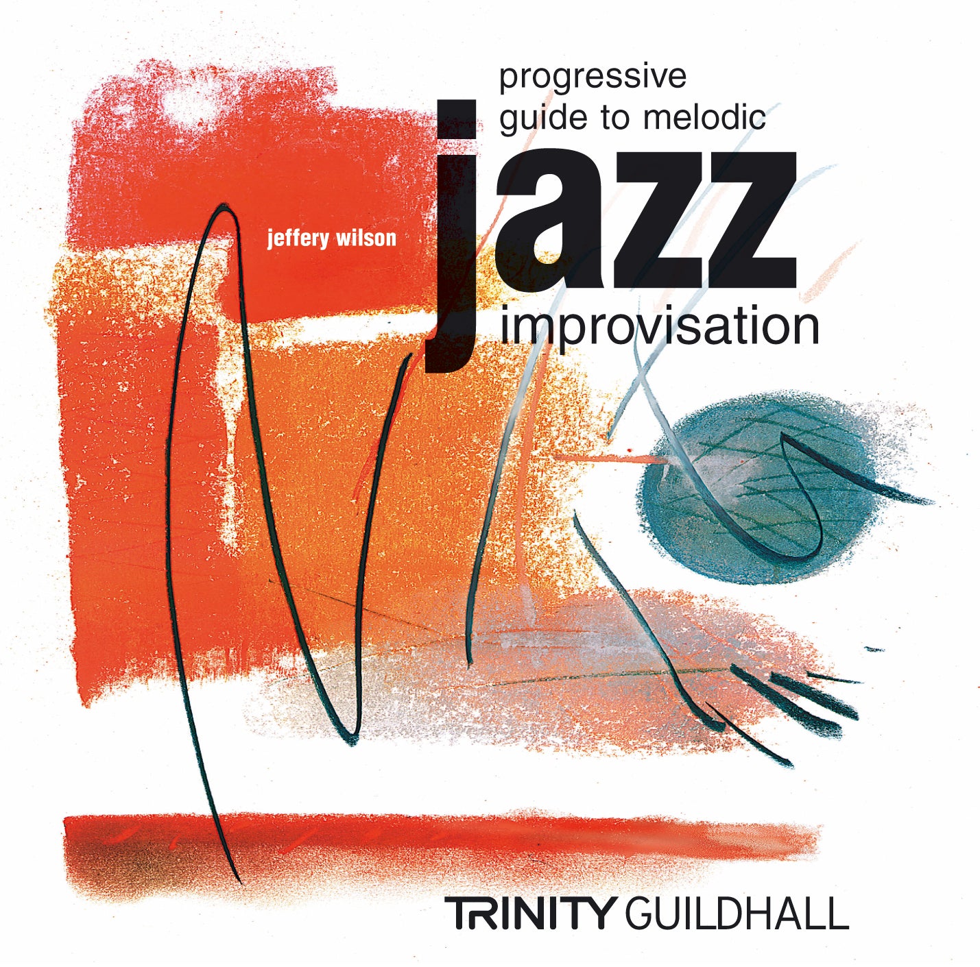 Progressive Guide To Melodic Jazz Improvisation