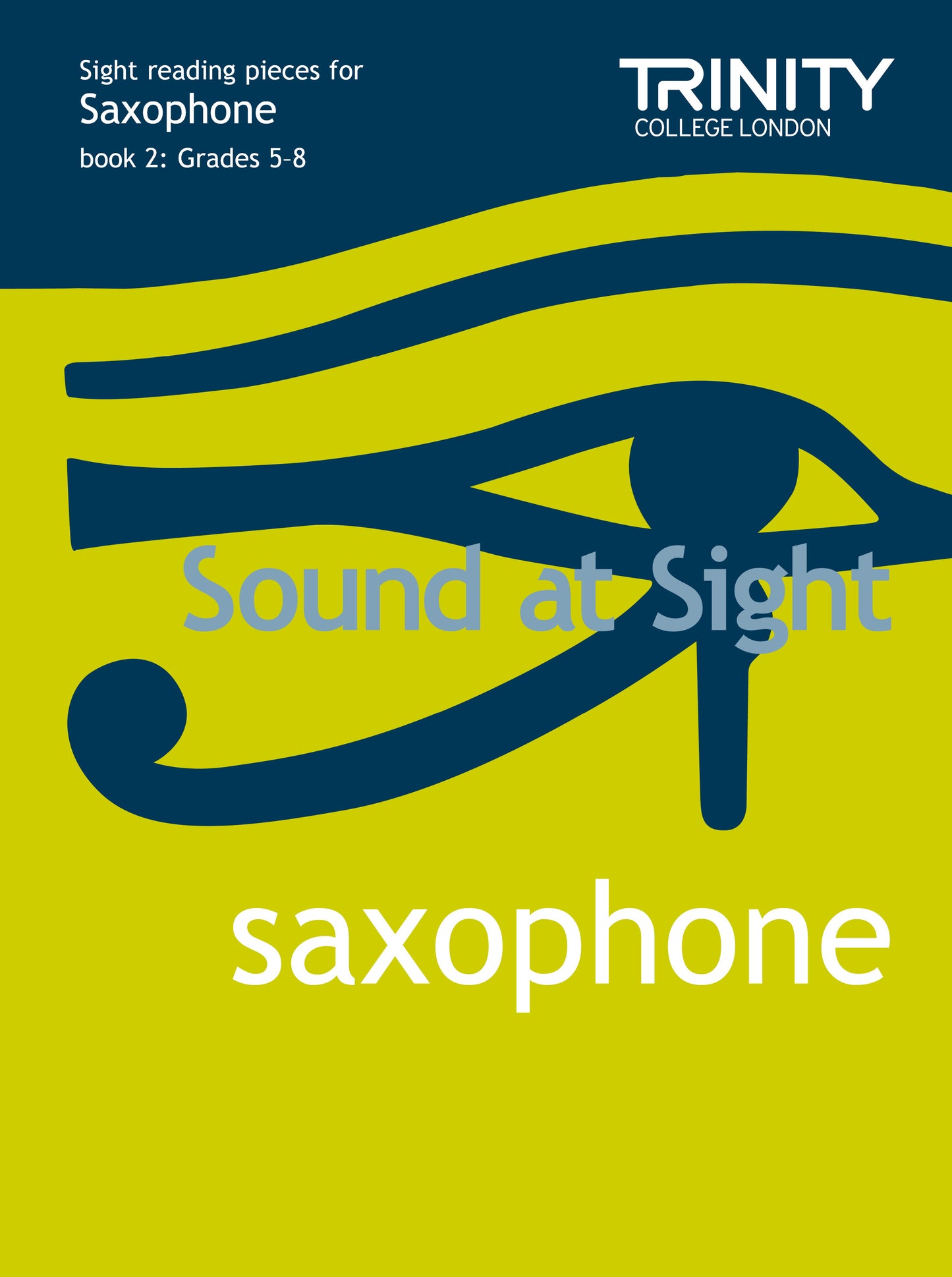 Sound at Sight Saxophone Grades 5-8
