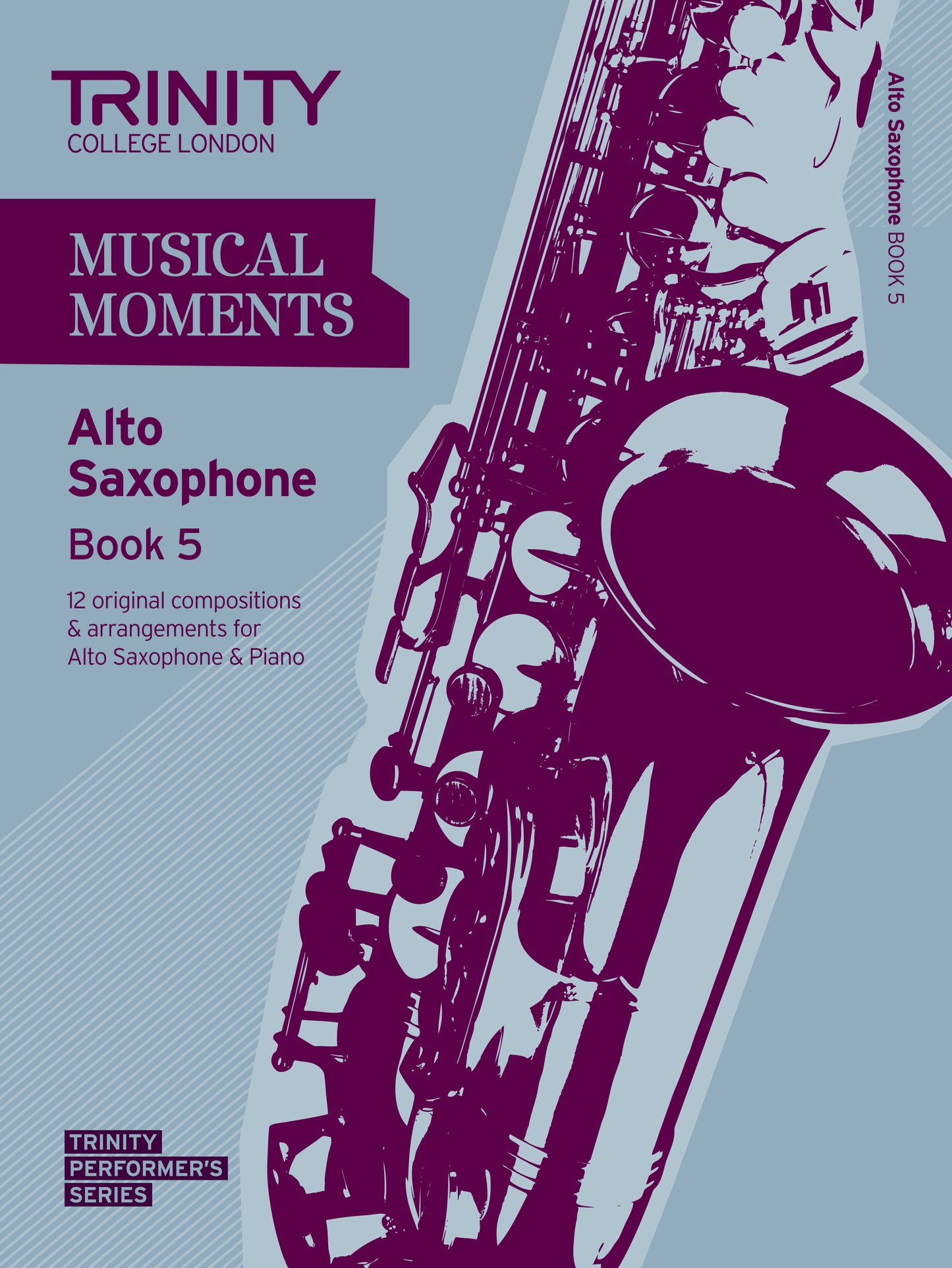 Musical Moments Alto Saxophone Book 5 - Score & Part