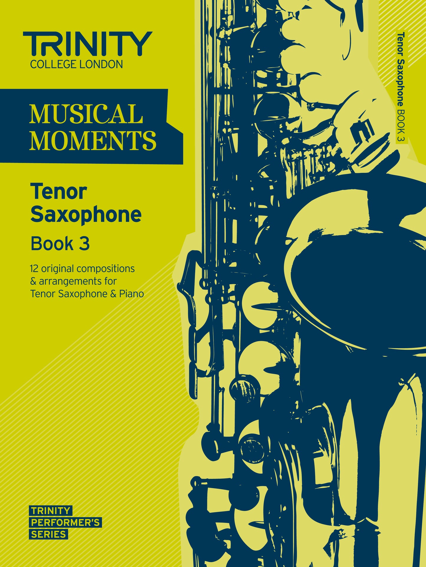 Musical Moments Tenor Saxophone Book 3 - Score & Part
