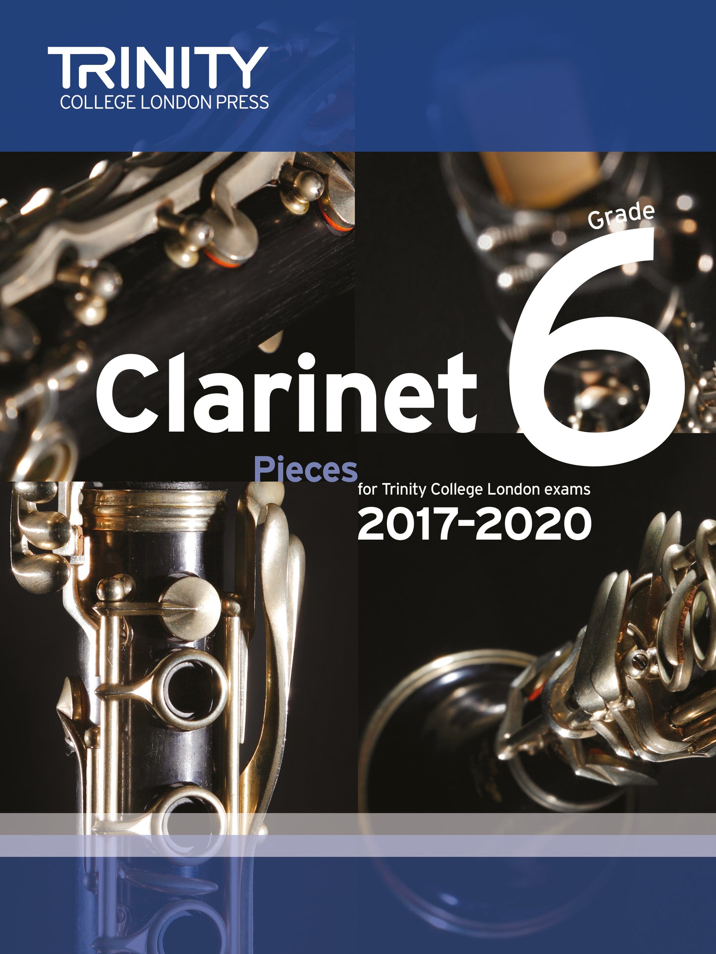 Clarinet Exam Pieces Grade 6, 2017-2020 (score & part)