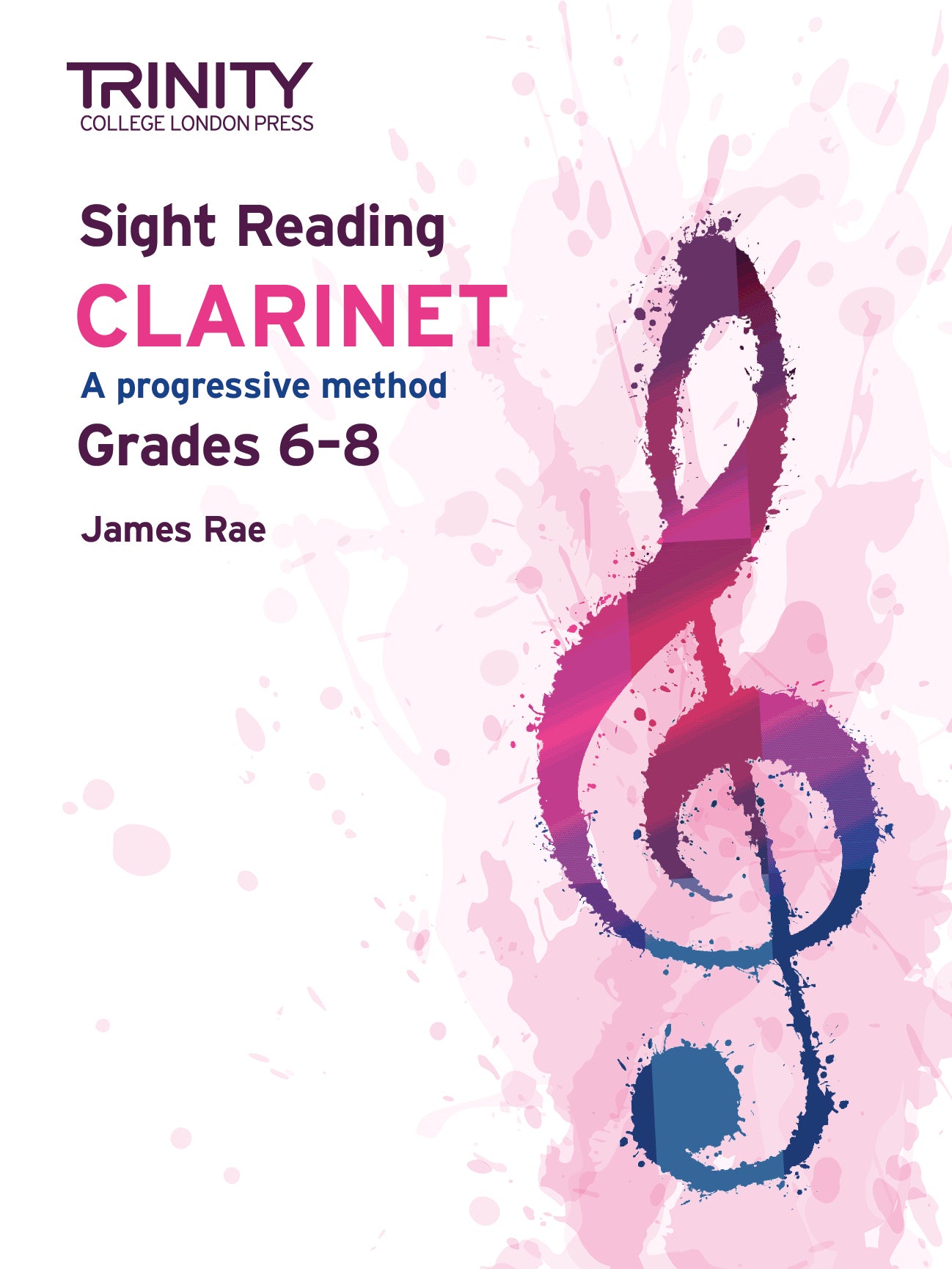Trinity College London Sight Reading Clarinet: Grades 6-8