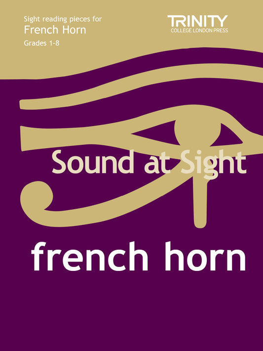 Sound at Sight for French Horn Grades 1-8