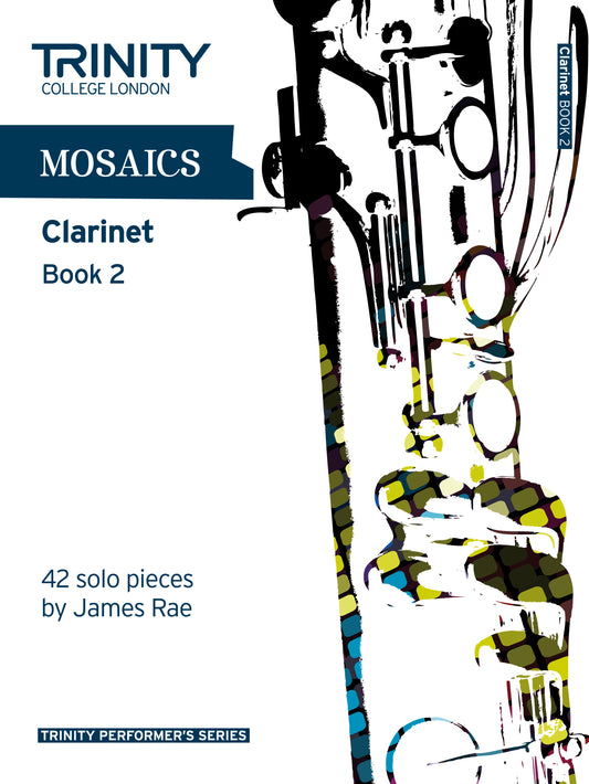 Mosaics For Clarinet Book 2 - Grades 6-8