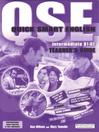 QSE Quick Smart English Intermediate Teacher's Guide & Photocopiable Resources (B1-B2)