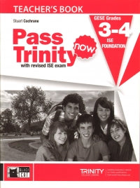 Pass Trinity Now GESE Grades 3-4 (Teacher's Book)