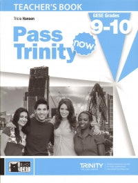 Pass Trinity Now GESE Grades 9-10 (Teacher's Book)