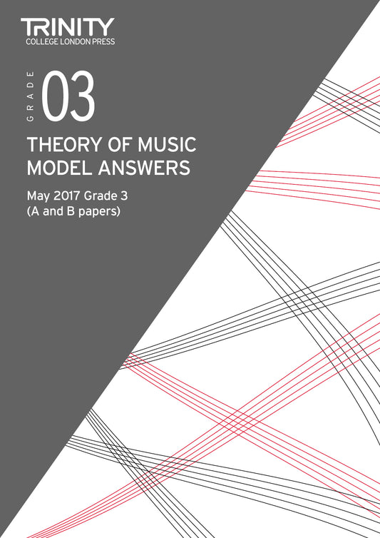 Theory Model Answers 2017 (May): Grade 3