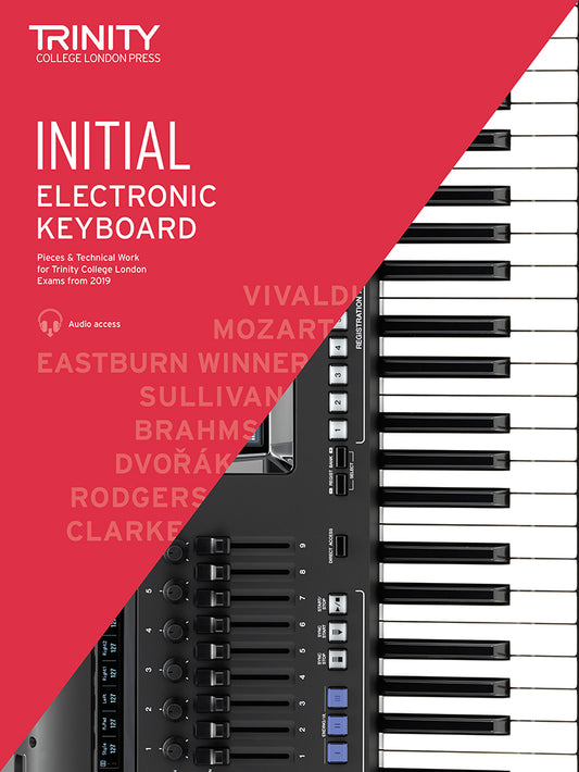 Electronic Keyboard Exam Pieces & Technical Work From 2019: Initial Grade