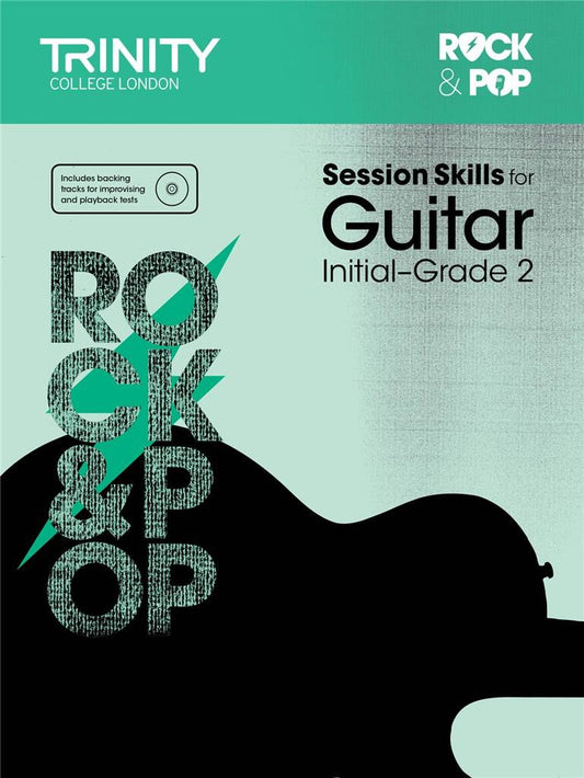 Rock & Pop Session Skills for Guitar Initial-Grade 2 (+ online media)